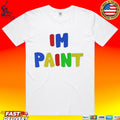 Hootpop I’m Paint T-shirt