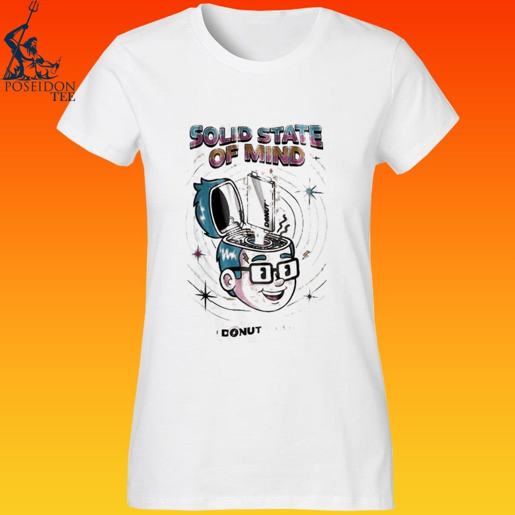 I Donut Believe Solid State Of Mind T-shirt
