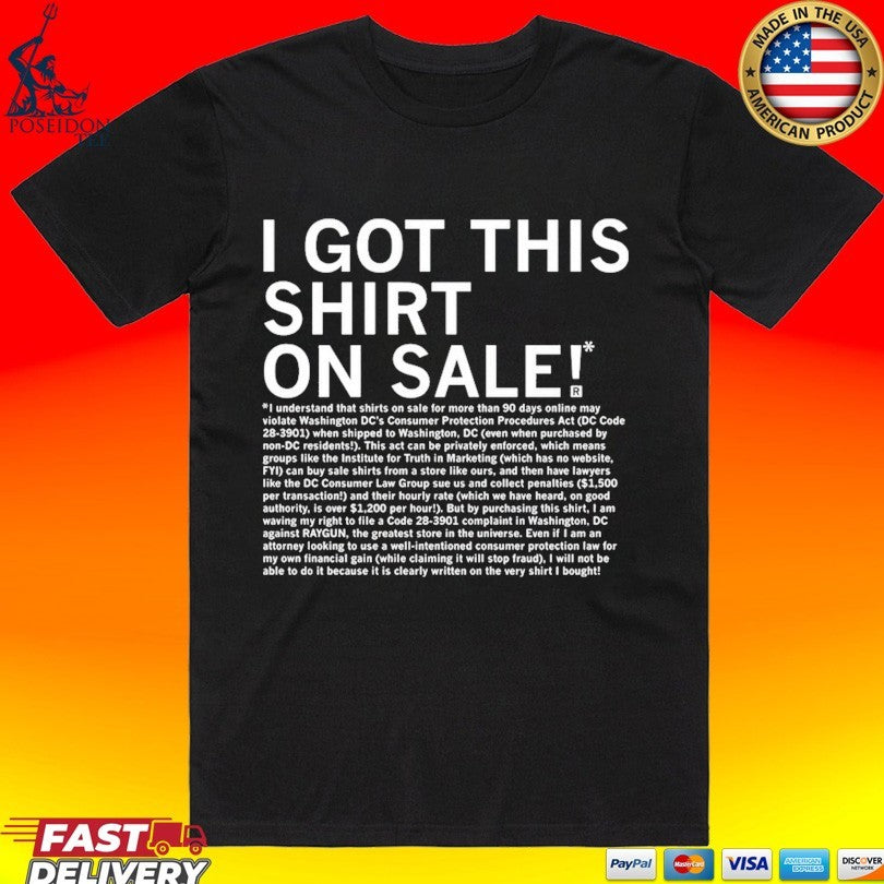 I Got This T-shirt On Sale Legal Disclaimer T-shirt