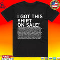I Got This T-shirt On Sale Legal Disclaimer T-shirt