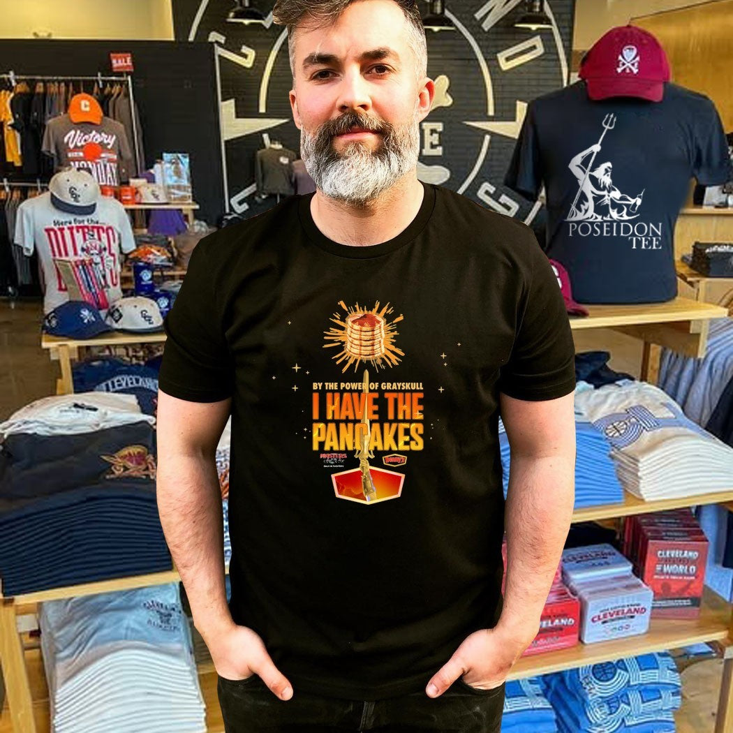 I Have The Pancakes T-shirt