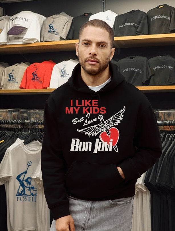 I Like My Kids But I Love Bon Jovi T-shirt