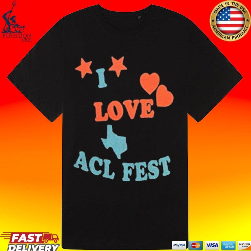 I Love Acl Fest T-shirt