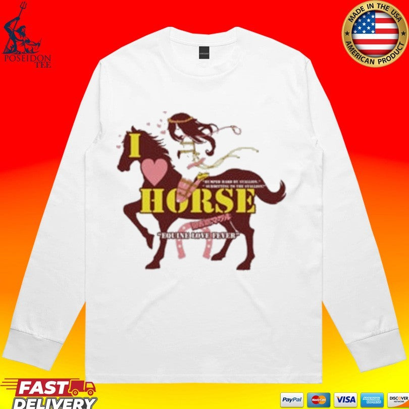 I Love Horse Humped Hard By Stallion Japanese T-shirt