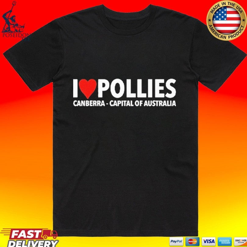 I Love Pollies Canberra Capital Australia T-shirt