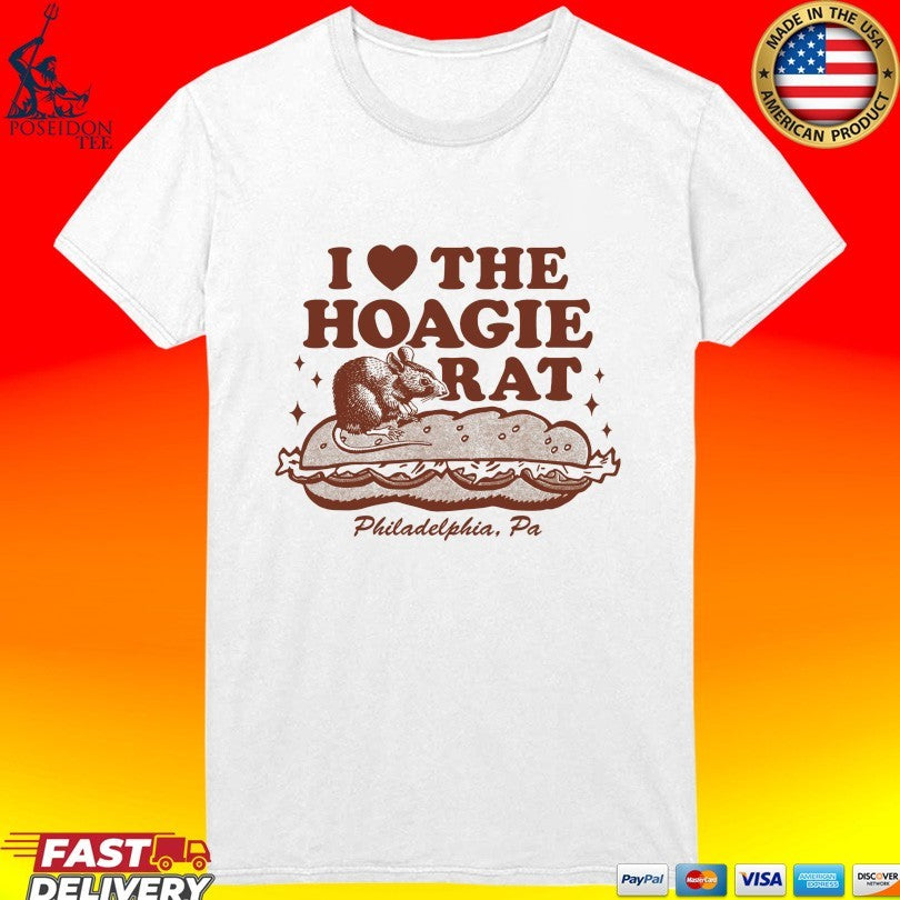 I Love The Hoagie Rat Philadelphia Pa T-shirt