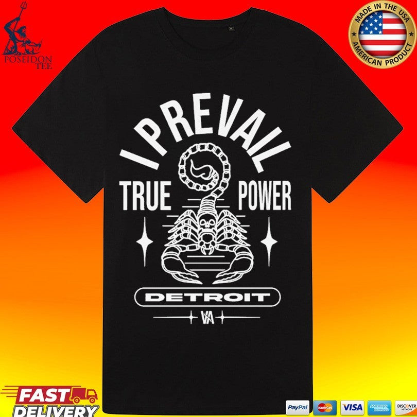 I Prevail True Power Detroit Scorpion T-shirt
