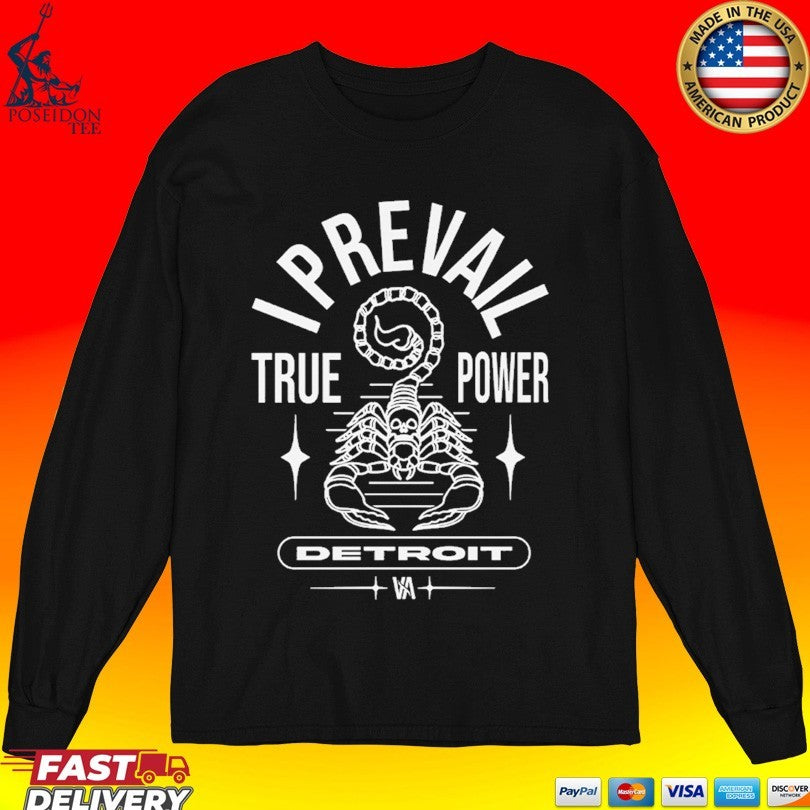 I Prevail True Power Detroit Scorpion T-shirt