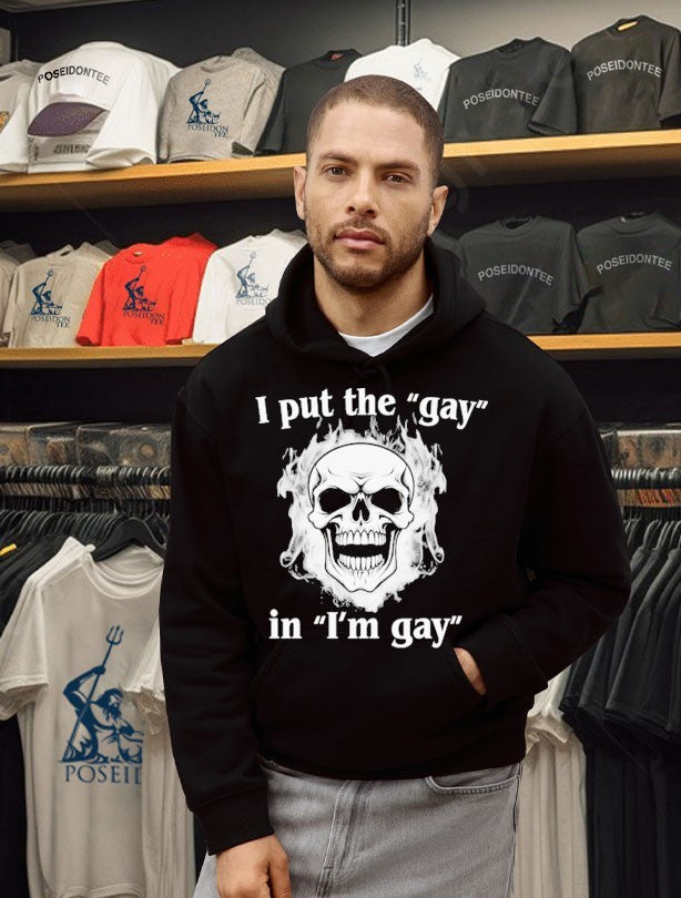 I Put The Gay In I’m Gay T-shirt