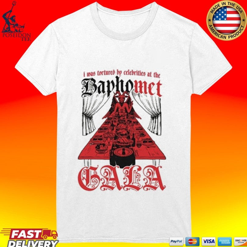 I Was Tortured By Celebrities At The Baphomet Gala T-shirt