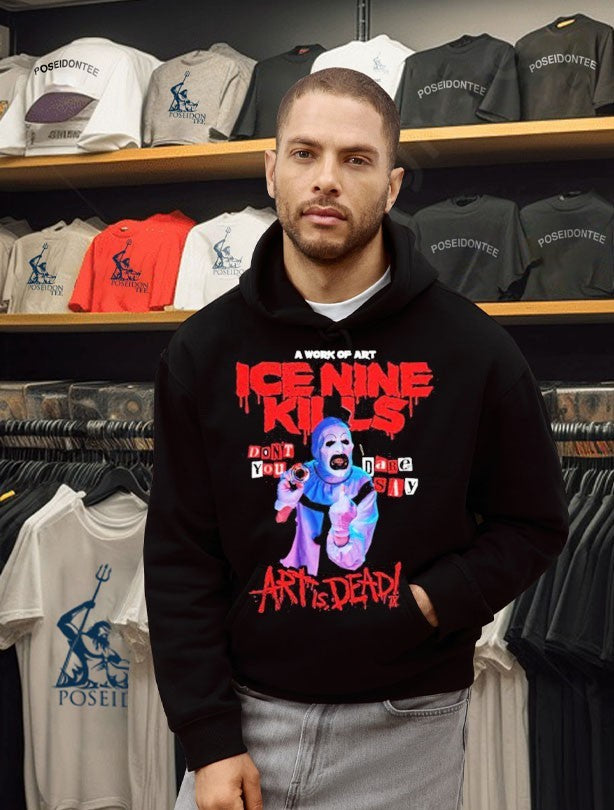 Ice Nine Kills Don’t You Dare Say Art Is Dead T-shirt