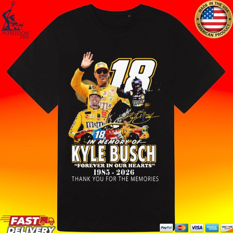 In Memory Of Kyle Busch 1985-2026 T-shirt