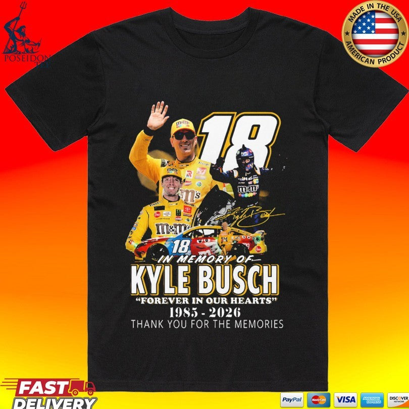 In Memory Of Kyle Busch 1985-2026 T-shirt