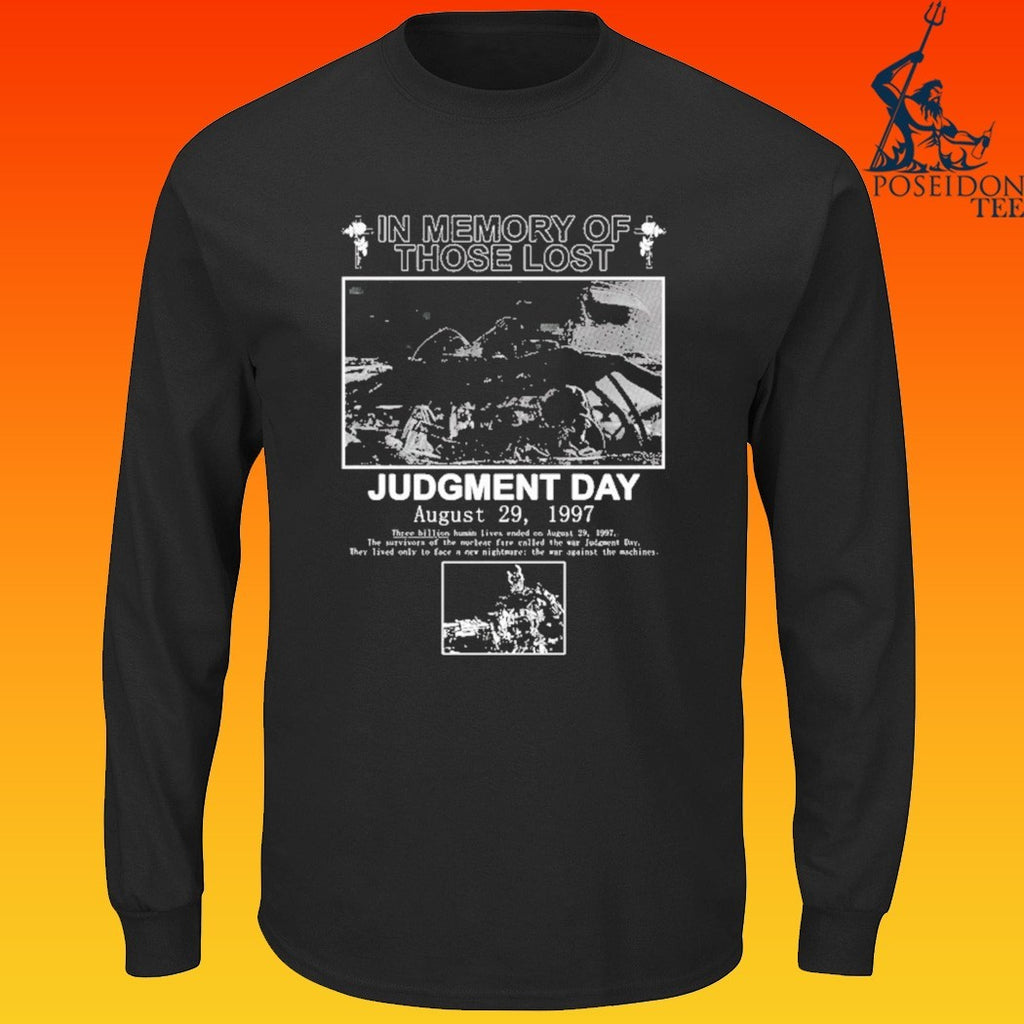In Memory Those Lost Judgment Day 8 29 1997 T-shirt