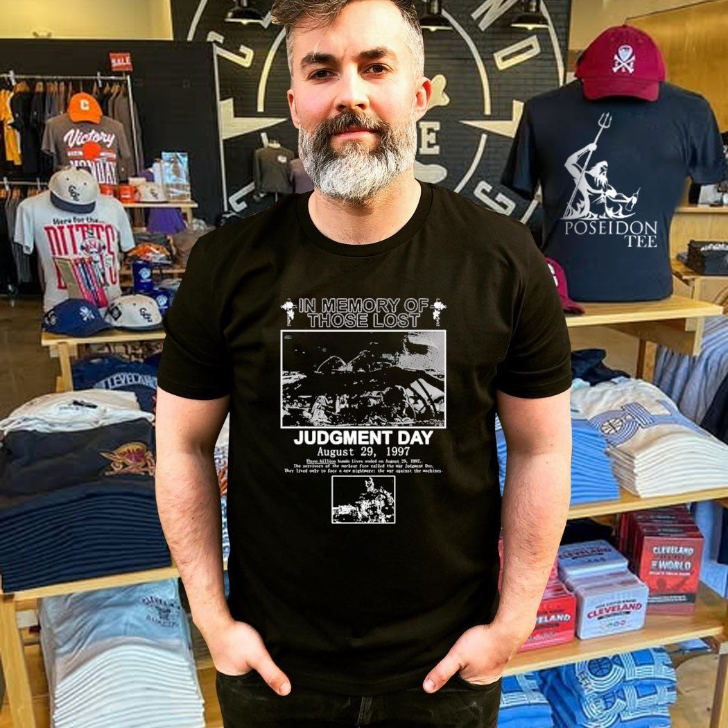 In Memory Those Lost Judgment Day 8 29 1997 T-shirt