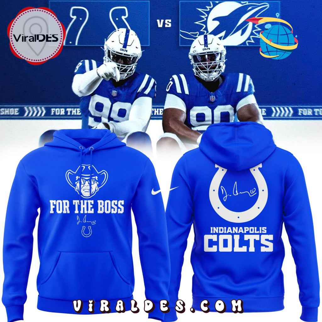 Indianapolis Colts For the Boss Blue Hoodie 2025