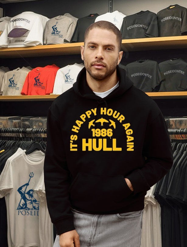 It’s Happy Hour Again 1986 Hull T-shirt