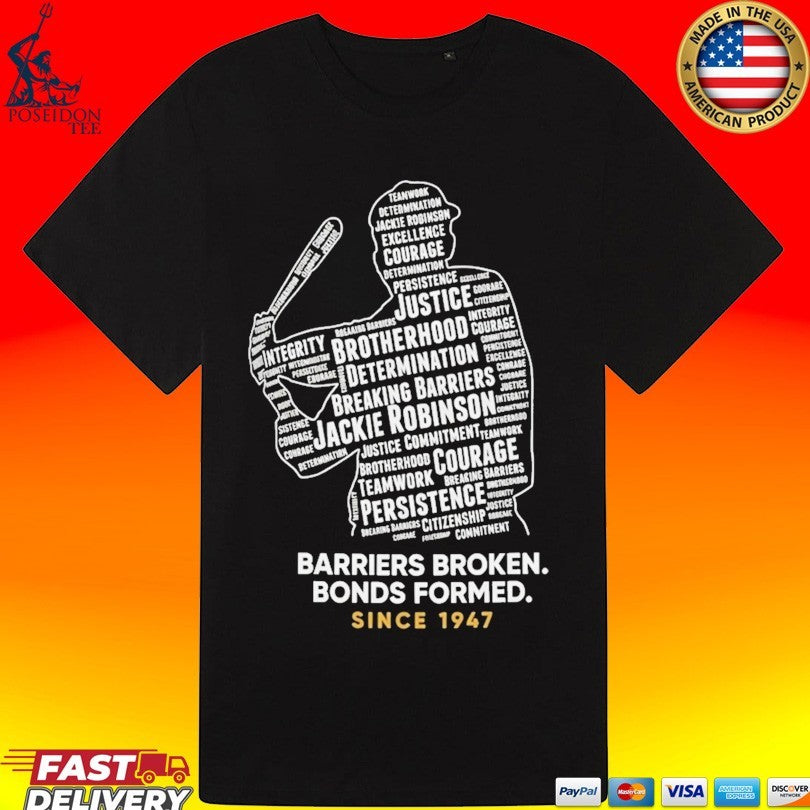 Jackie Robinson Day Barriers Broken Bonds Formed Since 1947 T-shirt