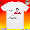 Jacob Fowler Montreal Canadiens Milf Man I Love Fowler T-shirt