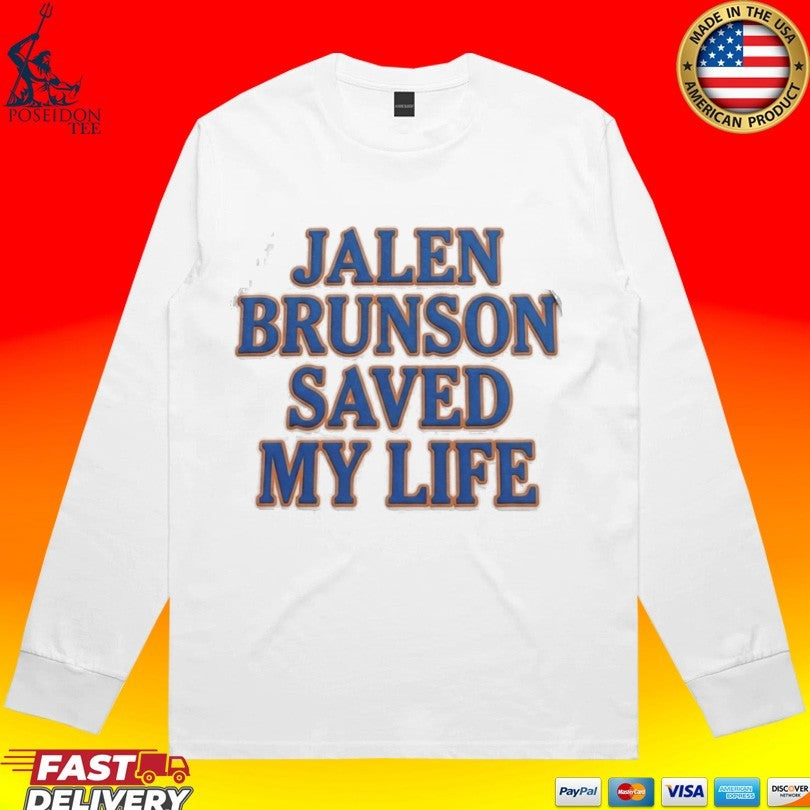 Jalen Brunson Saved My Life T-shirt