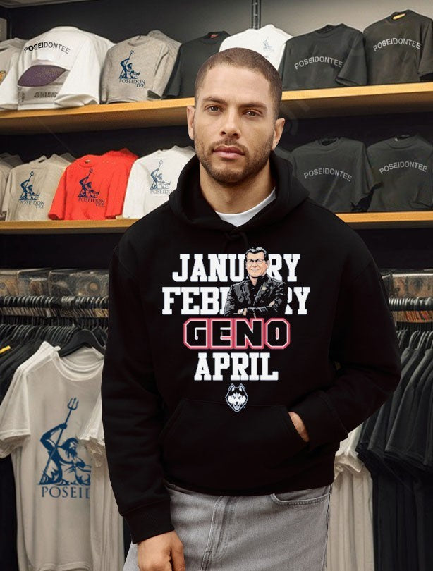 January February Geno April Uconn Women’s Basketball T-shirt