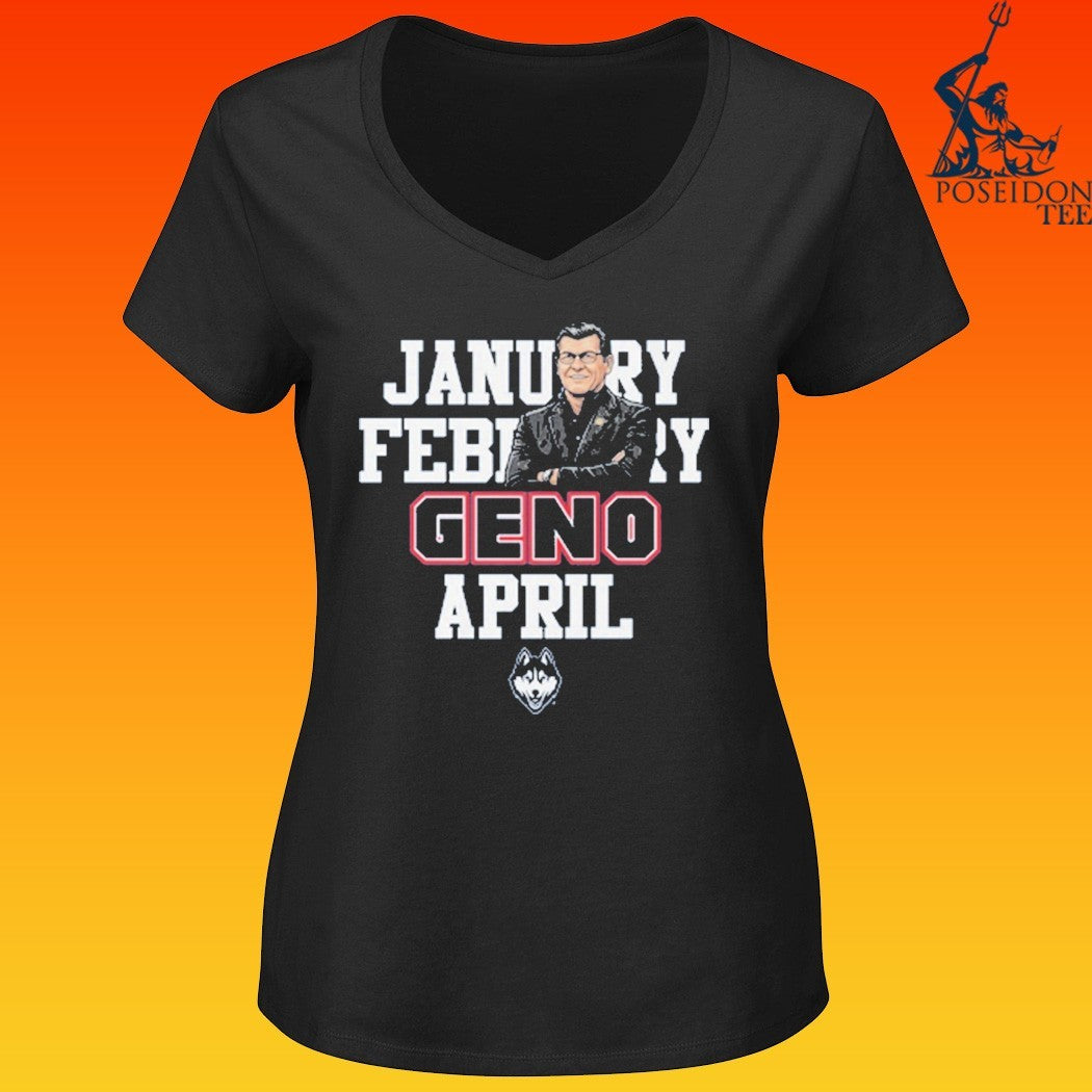 January February Geno April Uconn Women’s Basketball T-shirt