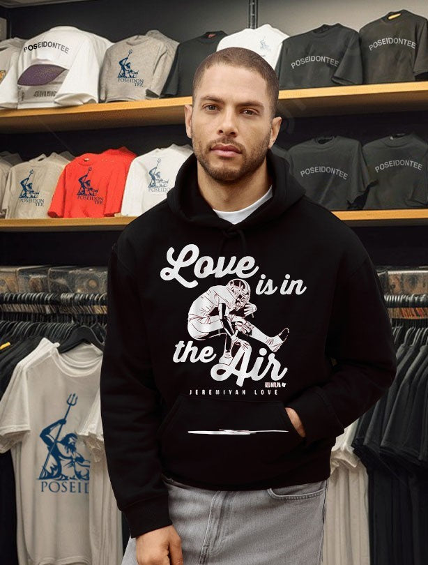 Jeremiyah Love Is In The Air T-shirt