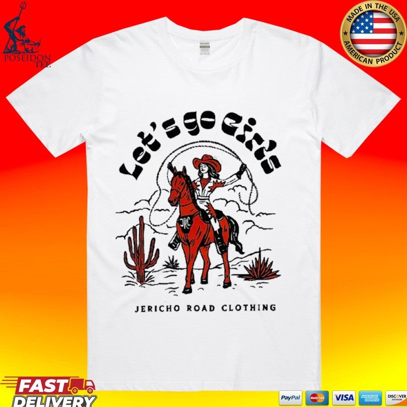 Jericho Road Clothing Let’s Go Girls T-shirt