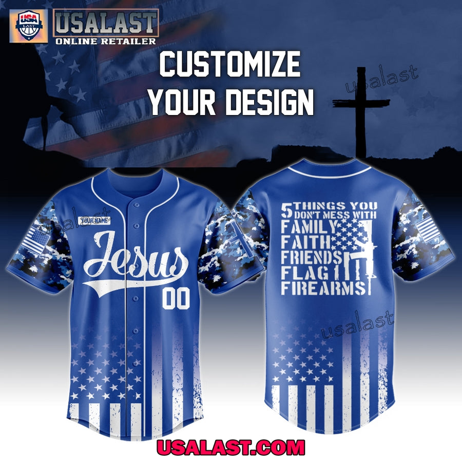 Jesus 5 Things You Don’t Mess With Baseball Jersey Shirt