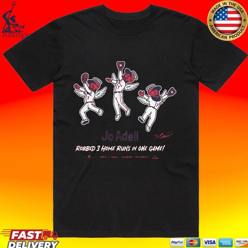 Jo Adell Robbed 3 Home Runs In One Game T-shirt