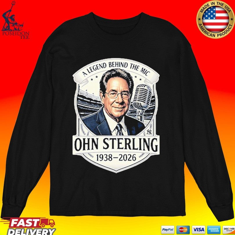 John Sterling A Legend Behind The Mic 1938-2026 T-shirt
