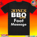 Jones Bbq And Foot Massage T-shirt