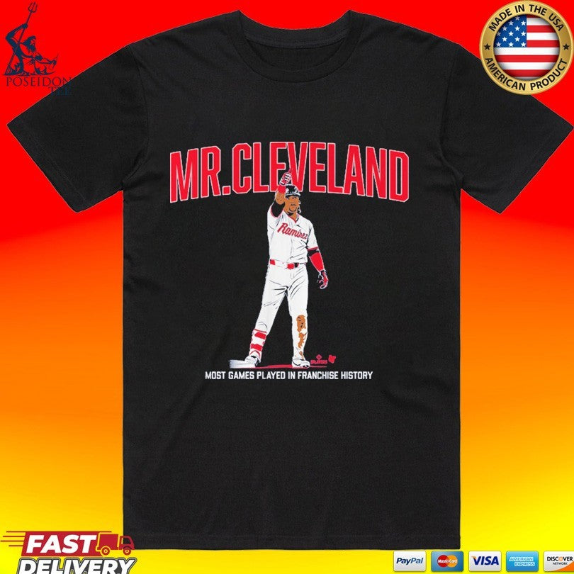 Jose Ramirez Mr. Cleveland Most Games Played In Franchise History T-shirt