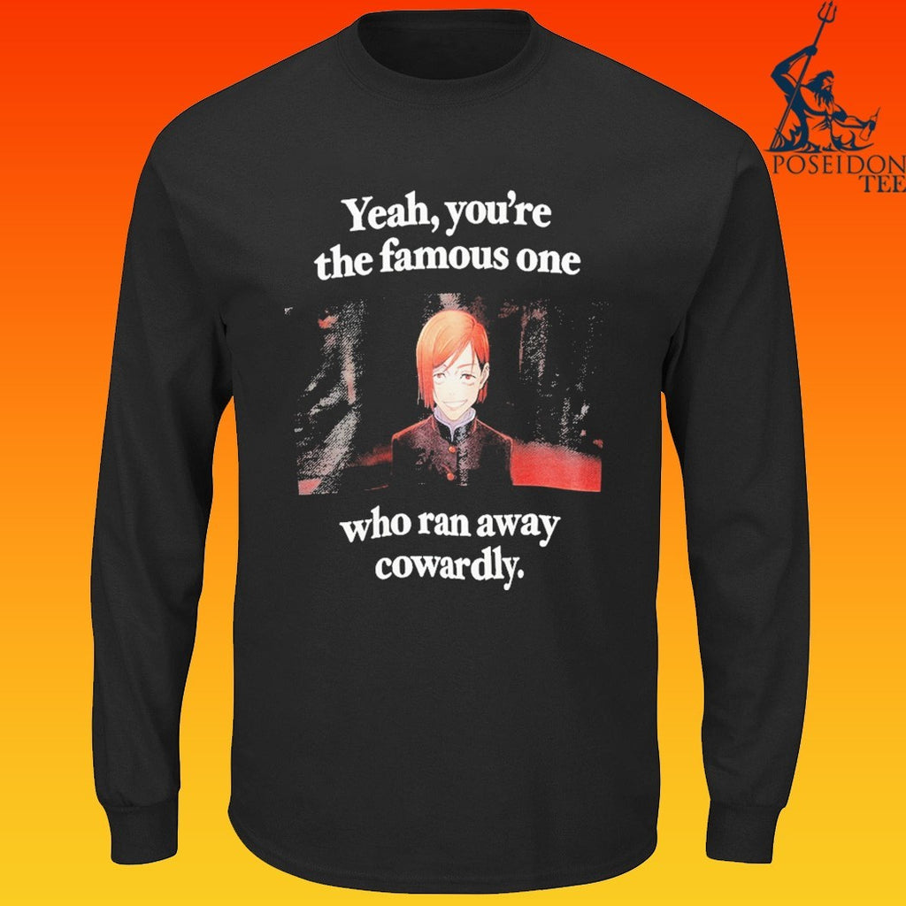 Jump Ichiban Jujutsu Kaisen Mangart Beams-jujutsu Kaisen Yeah, You’re The Famous One Who Ran Away Cowardly T-shirt