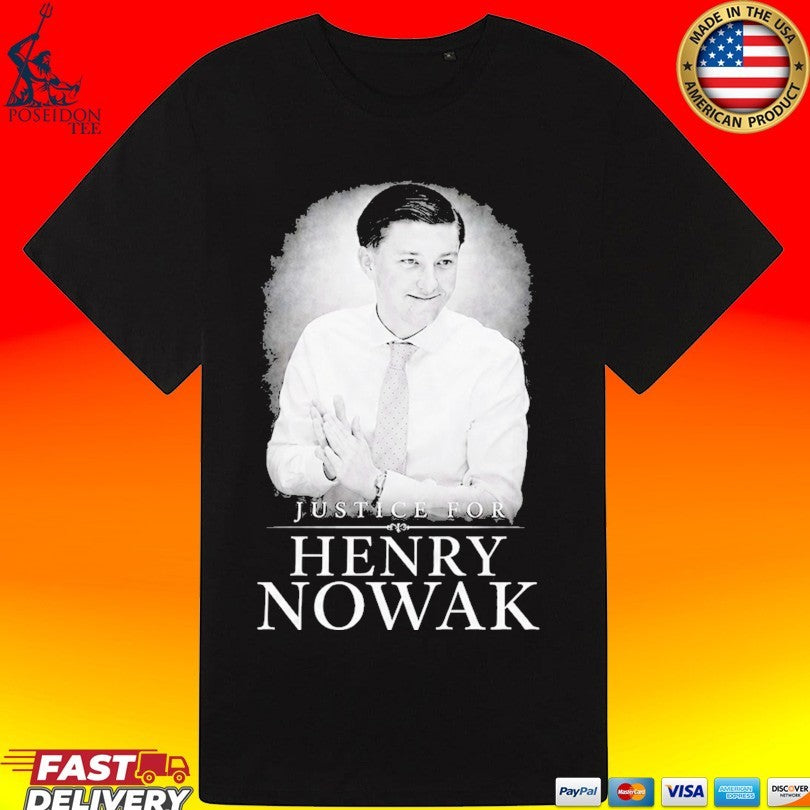 Justice For Henry Nowak T-shirt