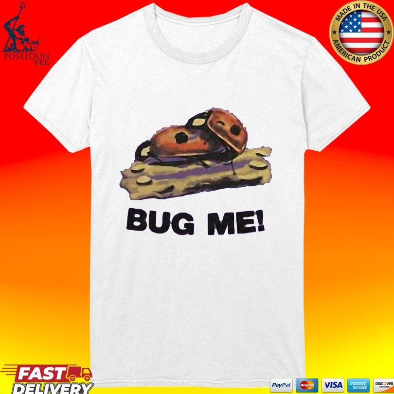 Justin Bieber Bug Me T-shirt
