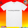 Justin Bieber Everything Hallelujah T-shirt