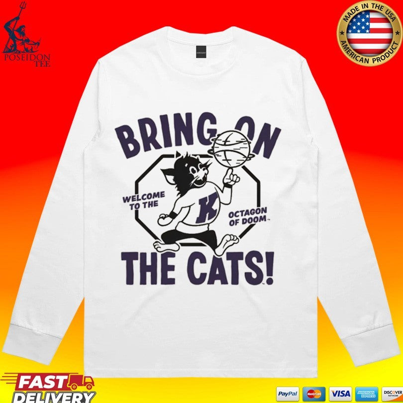 K-state Wildcats Bring On The Cats Welcome To The Octagon Of Doom Mascot T-shirt