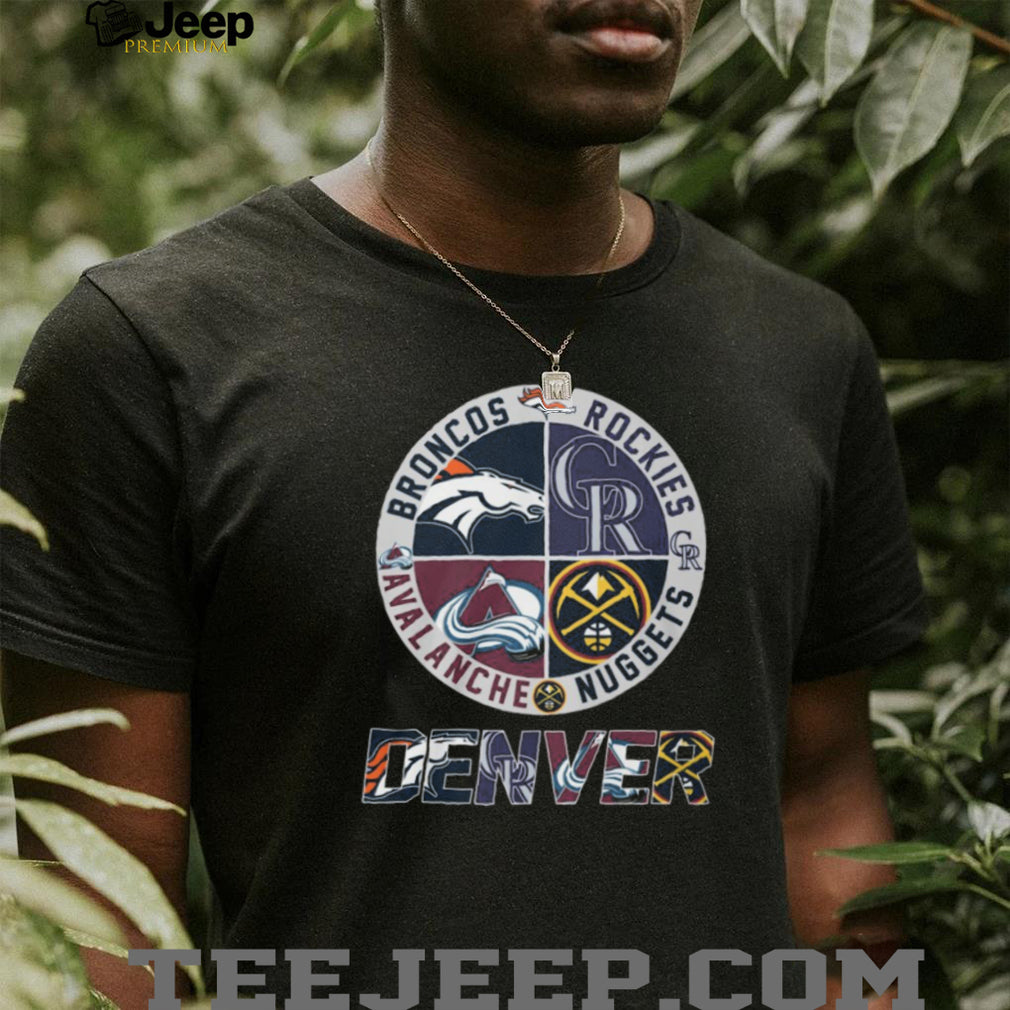 Denver Sports City Of Champions Broncos Rockies Avalanche Nuggets Logo T Shirt