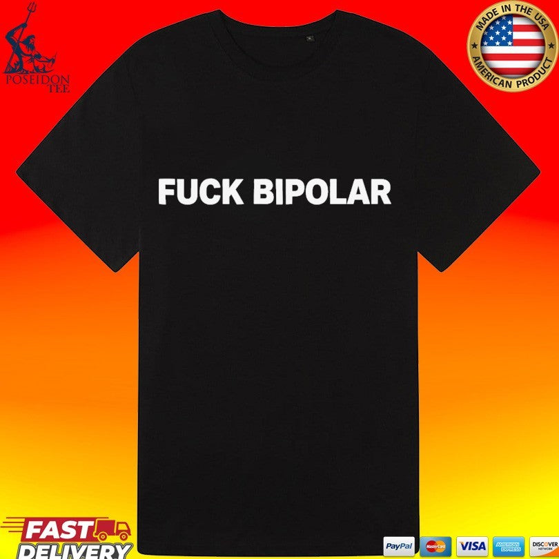 Kanye West Ye Fuck Bipolar T-shirt