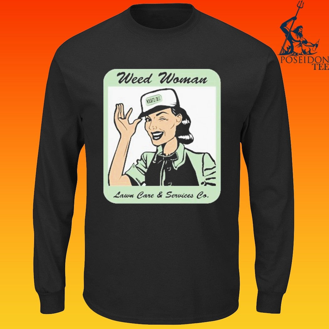 Kash’d Out Weed Women Lawn Care & Services Co T-shirt