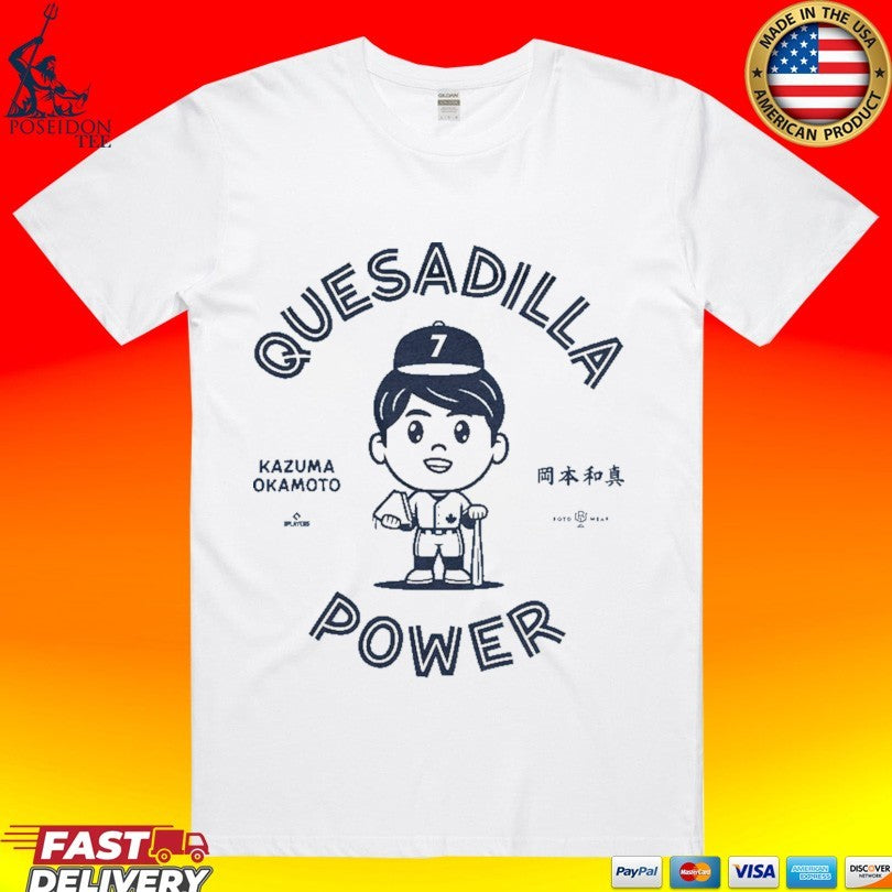 Kazuma Okamoto Quesadilla Power T-shirt