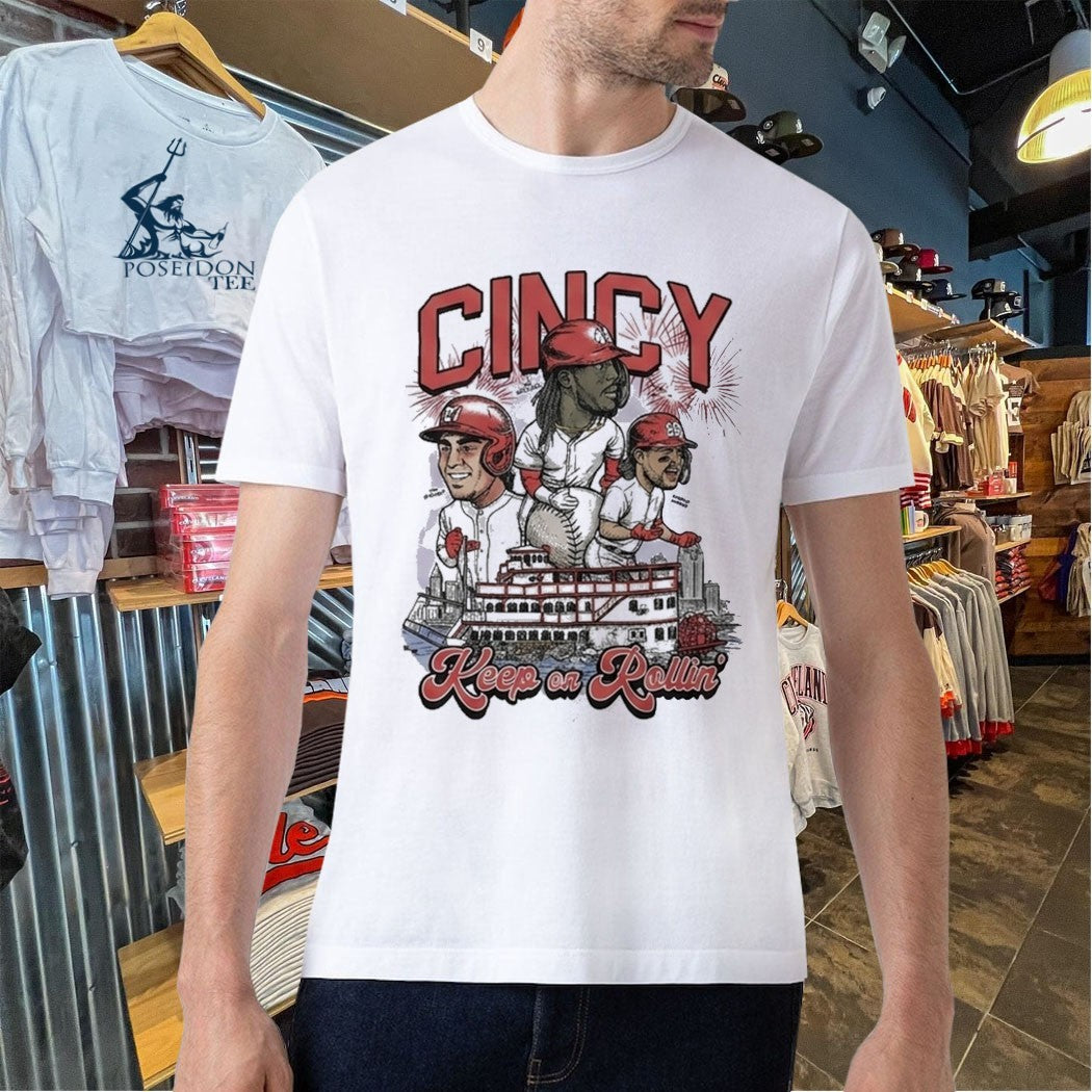 Keep On Rollin Cincinnati Baseball T-shirt