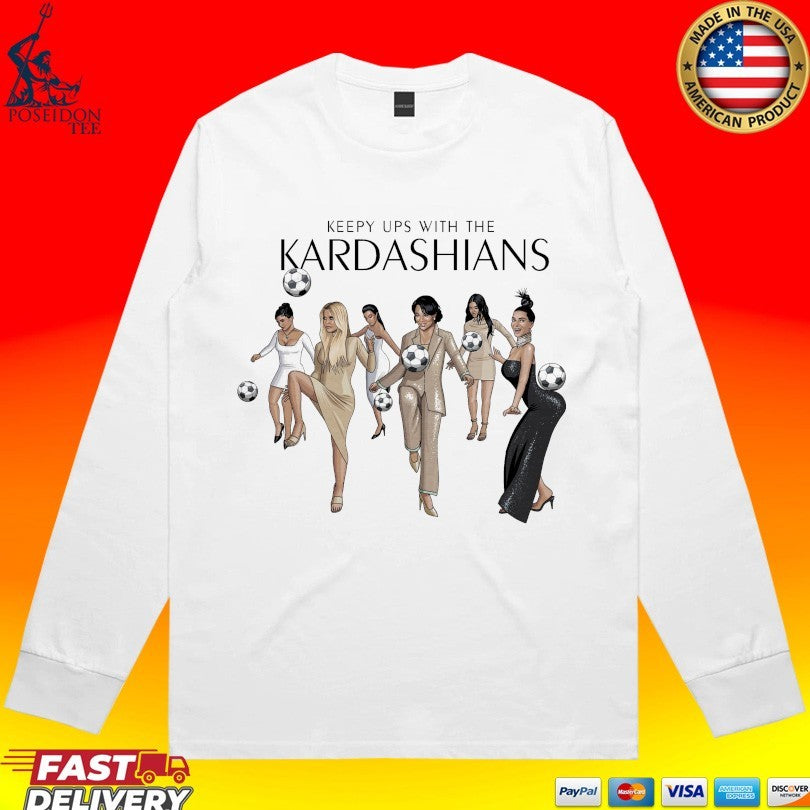 Keepy Ups With The Kardashians T-shirt