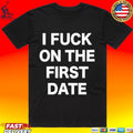 Kevin Durant I Fuck On The First Date T-shirt