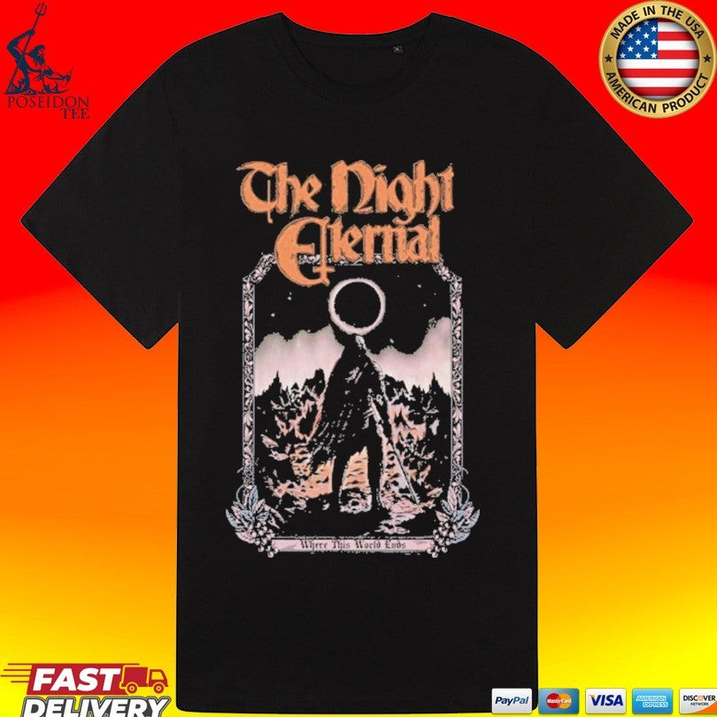 Kings Road The Night Eternal Where This World Ends T-shirt