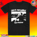 Kip Moore Ain’t No Killer T-shirt