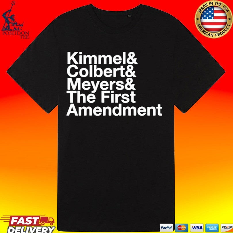 Late Night Kimmel And Colbert And Meyers And The First Amendment T-shirt