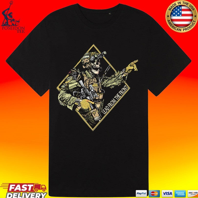 Lead From The Front T-shirt