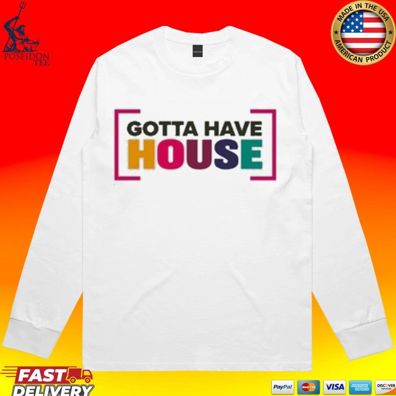 Lee Butler Gotta Have House T-shirt